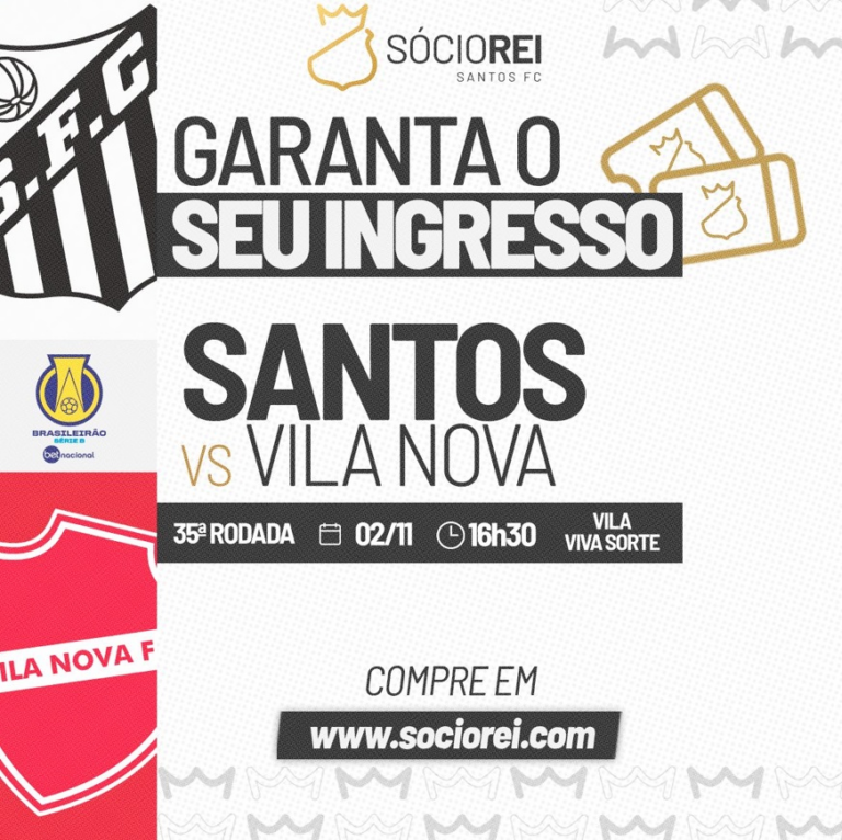 VENDA DE INGRESSOS PARA A PARTIDA ENTRE SANTOS FC E VILA NOVA