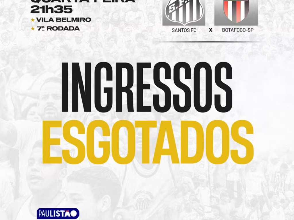 Santos FC e Botafogo (SP): ingressos populares esgotados